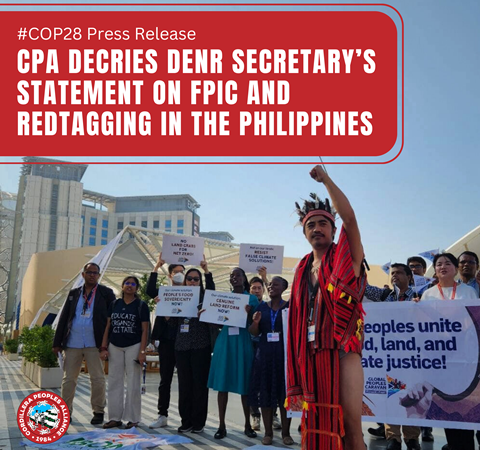 #COP28 PRESS RELEASE: CPA decries DENR Secretary’s Statement on FPIC and red-tagging in the Philippines