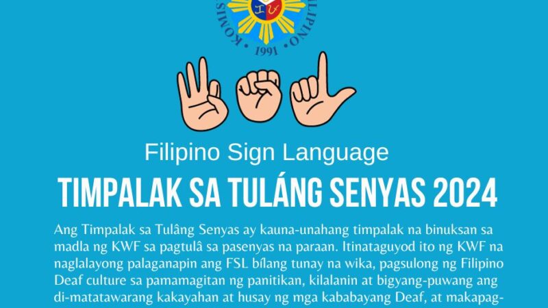 TIMPALAK SA TULANG SENYAS 2024 (Filipino Sign Language)