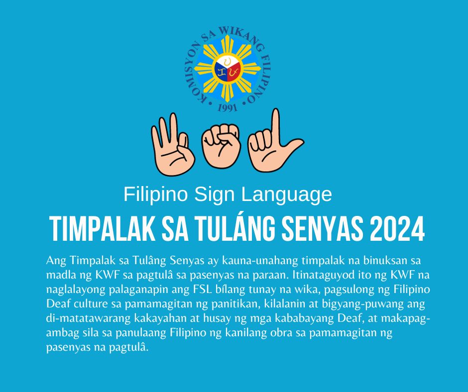 TIMPALAK SA TULANG SENYAS 2024 (Filipino Sign Language)