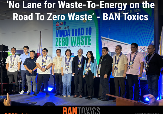 BAN Toxics to MMDA: No Lane for Waste-To-Energy on the Road to Zero Waste