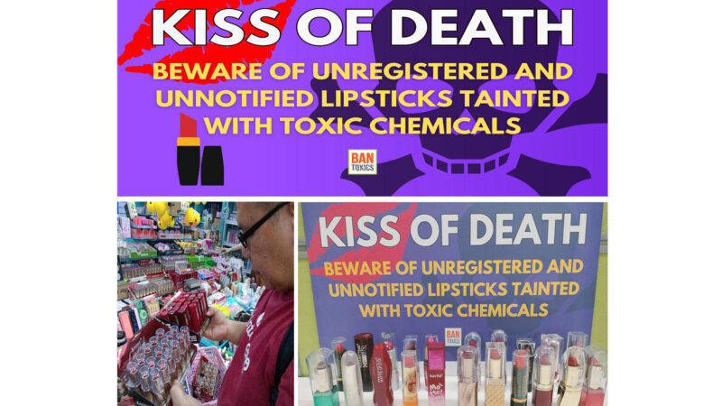 Kiss of Death: Beware of Unregistered and Unnotified Lipsticks tainted with Toxic Chemicals